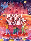 Cover image for The Bravest Warrior in Nefaria